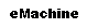 eMachine